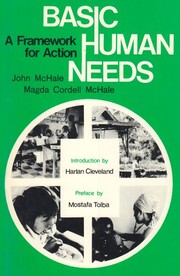 Basic human needs : a framework for action : a report to the U.N. Environment Programme, April, 1977 /
