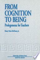 From cognition to being : prolegomena for teachers /