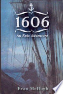 1606 : an epic adventure /