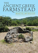 The ancient Greek farmstead /