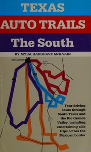 Texas auto trails : the South and the Rio Grande Valley /