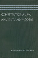 Constitutionalism : ancient and modern /