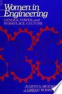 Women in engineering : gender, power, and workplace culture /