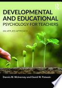 Developmental and educational psychology for teachers : an applied approach /