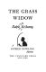 The grass widow : a Father Dowling mystery /