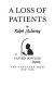 A loss of patients : a Father Dowling mystery /
