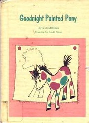 Goodnight painted pony /