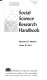 Social science research handbook /