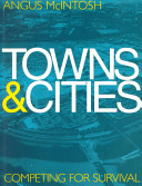 Towns and cities : competing for survival /