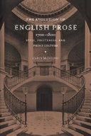 The evolution of English prose, 1700-1800 : style, politeness, and print culture /