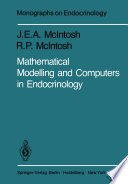 Mathematical Modelling and Computers in Endocrinology /