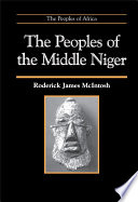 The peoples of the Middle Niger : the island of gold /