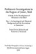 Prehistoric investigations in the region of Jenne, Mali : a study in the development of urbanism in the Sahel /