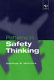 Patterns in safety thinking : a literature guide to air transportation safety /