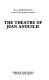 The theatre of Jean Anouilh /