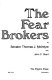 The fear brokers /