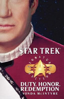 Star Trek : duty, honor, redemption /