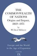 The Commonwealth of nations : origins and impact, 1869-1971 /