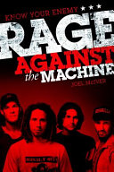 Know your enemy : Rage Against the Machine /