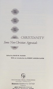 Christianity : some non-Christian appraisals /