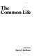 The common life : poems /