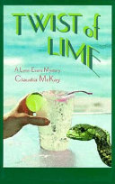 Twist of lime : a Lynn Evans mystery /