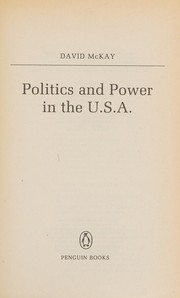 Politics and power in the U.S.A. /