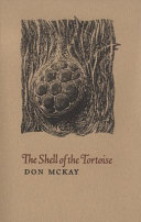 The shell of the tortoise : four essays & an assemblage /