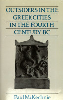 Outsiders in the Greek cities in the fourth century B.C. /