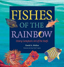 Fishes of the rainbow : Henry Compton's art of the reefs /