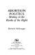 Abortion politics : mutiny in the ranks of the right /