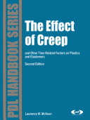The effect of creep and other time related factors on plastics and elastomers /