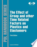 The effect of creep and other time related factors on plastics and elastomers /