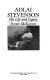Adlai Stevenson : his life and legacy /