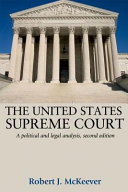 The United States Supreme Court : a political and legal analysis /