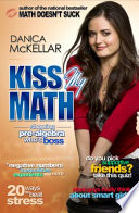 Kiss my math : showing pre-algebra who's boss /