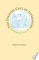 The English cult of literature : devoted readers, 1774-1880 /