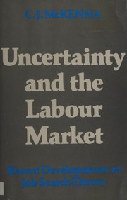 Uncertainty and the labor market : recent developments in job-search theory /
