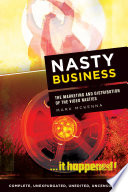 Nasty business : the marketing and distribution of the video nasties /