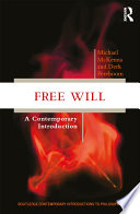 Free will : a contemporary introduction /