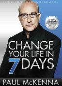 Change your life in 7 days /