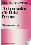 Theological Analyses of the Clinical Encounter /