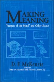 Making meaning : "Printers of the mind" and other essays /