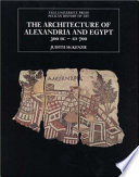 The architecture of Alexandria and Egypt, c. 300 B.C. to A.D. 700 /