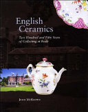 English ceramics : two hundred and fifty years of collecting at Rode /