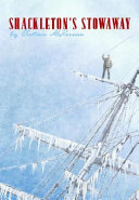 Shackleton's stowaway /