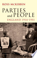 Parties and people : England 1914-1951 /