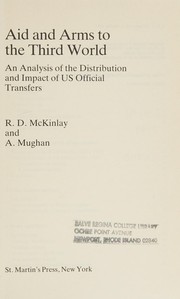 Aid and arms to the Third World : an analysis of the distribution and impact of U.S. official transfers /