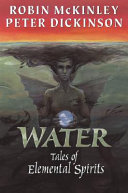 Water : tales of elemental spirits /
