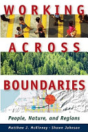 Working across boundaries : people, nature, and regions /